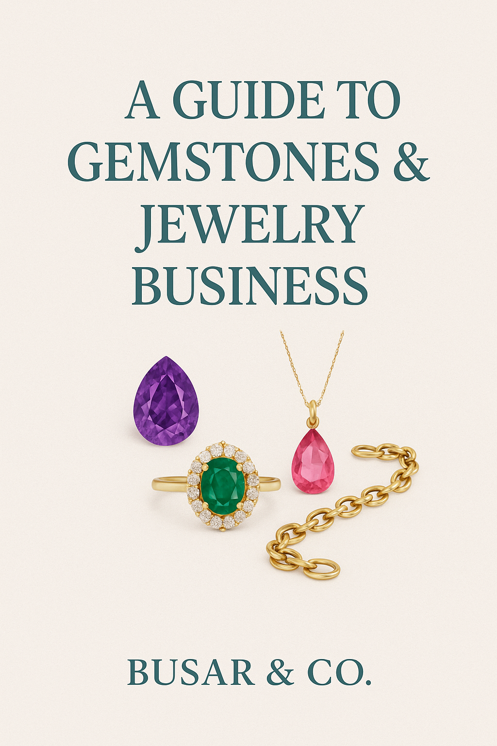 A Guide To Gemstone And Jewelry Business